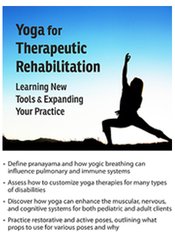 Betsy Shandalov - Yoga for Therapeutic Rehabilitation: Learning New Tools & Expanding Your Practice digital download