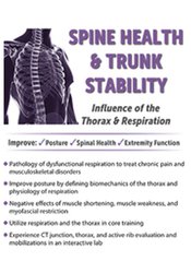 Debra Dent - Spine Health & Trunk Stability: Influence of the Thorax & Respiration digital download