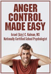 Israel (Izzy) C. Kalman - Anger Control Made Easy digital download