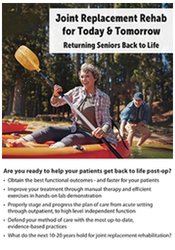 Jason Handschumacher - Joint Replacement Rehab for Today and Tomorrow: Returning Seniors Back to Life digital download