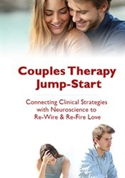 Wade Luquet - Couples Therapy Jump-Start: Connecting Clinical Strategies with Neuroscience to Re-Wire & Re-Fire Love digital download