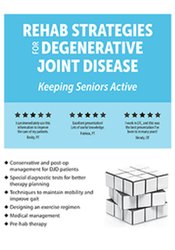 Chad Thompson - Rehab Strategies for Degenerative Joint Disease: Keeping Seniors Active digital download