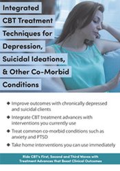David M. Pratt - Integrated CBT Treatment Techniques for Depression