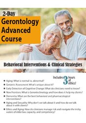 Geoffrey W. Lane - 2-Day Gerontology Advanced Course: Behavioral Interventions & Clinical Strategies digital download