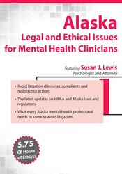 Susan Lewis - Alaska Legal and Ethical Issues for Mental Health Clinicians digital download