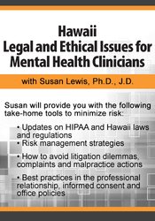 Susan Lewis - Hawaii Legal and Ethical Issues for Mental Health Clinicians digital download