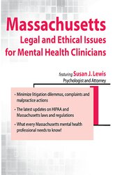 Susan Lewis - Massachusetts Legal and Ethical Issues for Mental Health Clinicians digital download