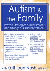 Kathleen Nash - Autism & the Family: Proven Strategies to Treat Parents and Siblings of Children with ASD digital download