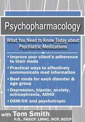 Tom Smith - Psychopharmacology: What You Need to Know Today about Psychiatric Medications digital download