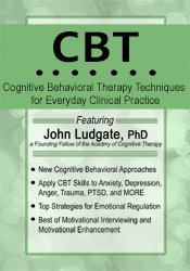 John Ludgate - CBT: Cognitive Behavioral Therapy Techniques for Everyday Clinical Practice digital download