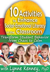 Lynne Kenney - 10 Activities to Enhance Social-Emotional Literacy in the Classroom: Transform Student Behavior from Chaos to Calm digital download