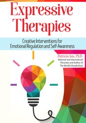 Patricia Isis - Expressive Therapies: Creative Interventions for Emotional Regulation and Self-Awareness digital download