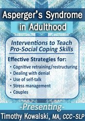 Timothy Kowalski - Asperger's Syndrome in Adulthood: Interventions to Teach Pro-Social Coping Skills digital download