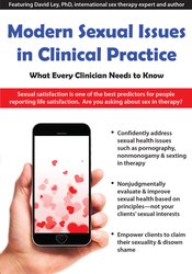 David Ley - Modern Sexual Issues in Clinical Practice: What Every Clinician Needs to Know digital download