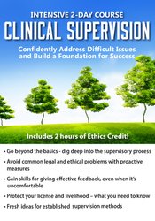 Lois Ehrmann - Intensive 2 Day Course: Clinical Supervision-Confidently Address Difficult Issues and Build a Foundation for Success digital download