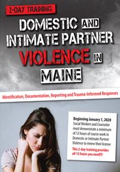 Katelyn Baxter-Musser - Domestic and Intimate Partner Violence in Maine: Identification