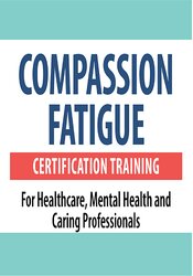 Debra Alvis - Compassion Fatigue Certification Training for Healthcare