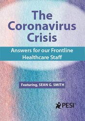 Sean G. Smith - The Coronavirus Crisis: Answers for our Frontline Healthcare Staff digital download