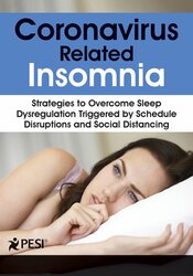 Donn Posner - Coronavirus Related Insomnia: Strategies to Overcome Sleep Dysregulation Triggered by Schedule Disruptions and Social Distancing digital download