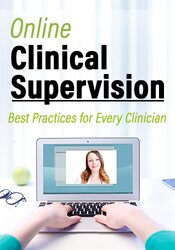 Rachel McCrickard - Online Clinical Supervision: Best Practices for Every Clinician digital download