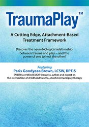 Paris Goodyear-Brown - TraumaPlay™: A Cutting Edge