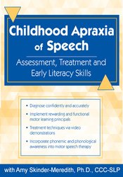 Amy Skinder-Meredith - Childhood Apraxia of Speech: Differential Diagnosis & Treatment digital download
