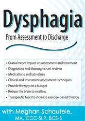 Meghan Schaufele - Dysphagia: From Assessment to Discharge digital download