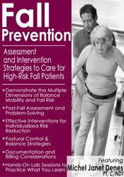 Michel (Shelly) Denes - Fall Prevention: Assessment and Intervention Strategies to Care for High-Risk Fall Patients digital download