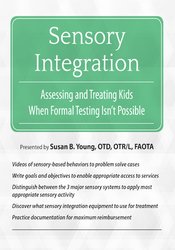 Susan B. Young - Sensory Integration: Assessing and Treating Kids When Formal Testing Isn't Possible digital download