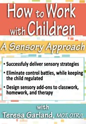 Teresa Garland - How to Work with Children: A Sensory Approach digital download