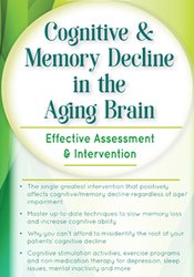 Maxwell Perkins - Cognitive & Memory Decline in the Aging Brain: Effective Assessment & Intervention digital download
