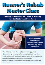Jamey Gordon - Runner’s Rehab Master Class: Identify and Treat the Root Cause of Running Injuries Faster than Ever Before digital download