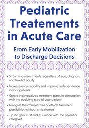 Molly Rejent - Pediatric Treatment in Acute Care: From Early Mobilization to Discharge Decisions digital download