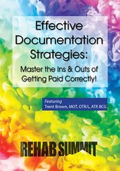 Trent Brown - Effective Documentation Strategies: Master the Ins & Outs of Getting Paid Correctly! digital download