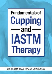 Jim Wagner - Fundamentals of Cupping and IASTM Therapy digital download