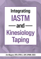 Jim Wagner - Integrating IASTM and Kinesiology Taping digital download