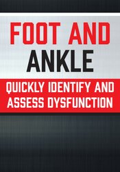 Courtney Conley - Foot and Ankle: Quickly Identify and Assess Dysfunction digital download
