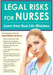 Laurie Elston - Legal Risks for Nurses: Learn from Real-Life Mistakes digital download
