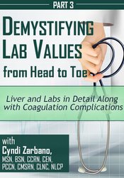 Cyndi Zarbano - Liver and Labs in Detail Along with Coagulation Complications digital download