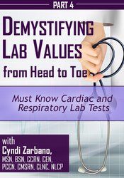 Cyndi Zarbano - Must Know Cardiac and Respiratory Lab Tests digital download