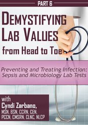 Cyndi Zarbano - Preventing and Treating Infection: Sepsis and Microbiology Lab Tests digital download