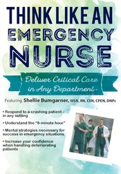 Sean G. Smith - Think Like an Emergency Nurse: Deliver Critical Care in Any Department digital download