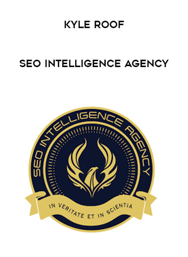 Kyle Roof - Seo intelligence Agency digital download