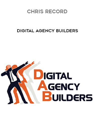 Chris Record - Digital Agency Builders digital download