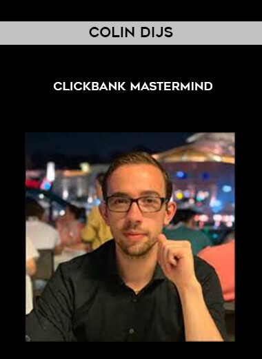 Colin Dijs - ClickBank Mastermind digital download