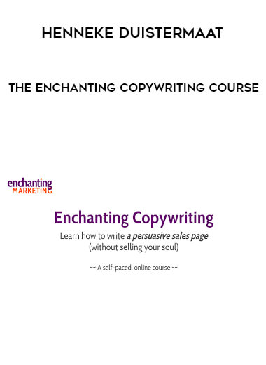 Henneke Duistermaat - The Enchanting Copywriting Course digital download