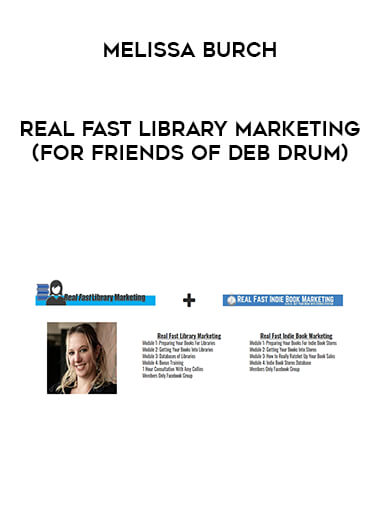 Melissa Burch - Real Fast Library Marketing (For Friends of Deb Drum) digital download