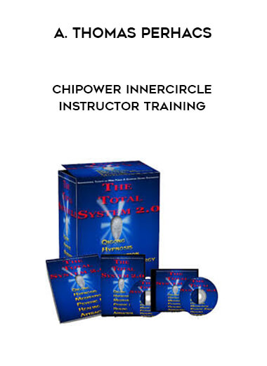 A. Thomas Perhacs - ChiPower Innercircle Instructor Training digital download
