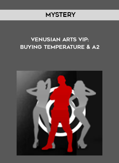 Mystery - Venusian Arts VIP: Buying Temperature & A2 digital download