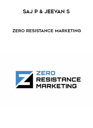 Saj P & Jeevan S - Zero Resistance Marketing digital download